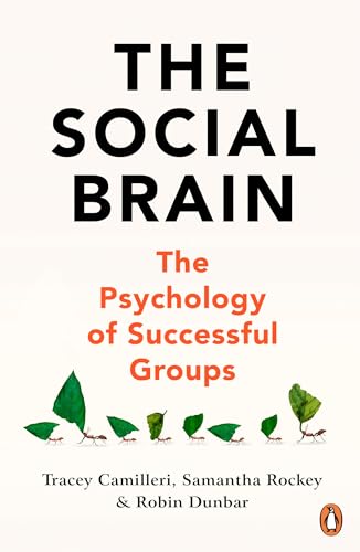 The Social Brain: The Psychology of Successful Groups von Penguin